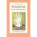 Ayurveda : Science de l'auto-guérison