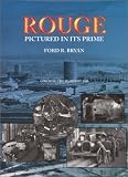 Rouge: Pictured in Its Prime (Automotive History and Personalities)
