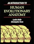 An Introduction to Human Evolutionary Anatomy