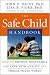 Book The Safe Child Handbook: How to Protect Your Family and Cope with Anxiety in a Threat-Filled World