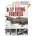 The B-17 Flying Fortress (Weapons of War)