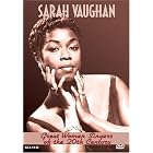 Great Women Singers of the 20th Century - Sarah Vaughan by Sarah Vaughan