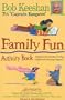 Family Fun Activity Book: Playtimes and Activities to Bring Children and Grownups Together