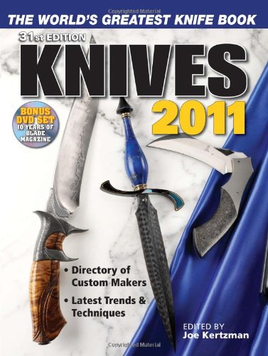 Knives 2011: The World's Greatest Knife Book