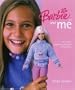 Barbie Doll and Me: 45 Playful Matching Designs for Knitting