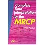 Complete Data Interpretation for the MRCP (MRCP Study Guides)