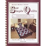 Marilyn's Machine-Stitched Sew Simple Quilts: Squares N' Strips ~ Marilyn Greene