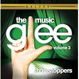Glee: The Music, Volume 3 Showstoppers (Deluxe)