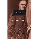 Buddenbrooks: The Decline of a Family (Everyman's Library) ~ Thomas Mann