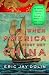 When America First Met China: An Exotic History of Tea, Drugs, and Money in the Age of Sail by Eric Jay Dolin