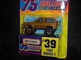 Challenge 75 -#39 Ford Bronco 2 1 of 10,000 Collectible Collector Car Mattel Hot Wheels