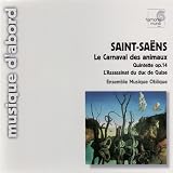 Saint-Saens: Carnaval des animaux (Carnival of the Animals); Piano Quintet; LAssassinat du Duc de Guise