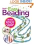 Easy Beading: The Best Projects from the First Year of BeadStyle magazine