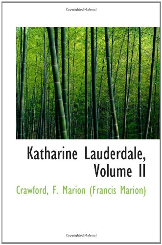 Katharine Lauderdale, Volume II