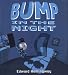 Bump in the Night (Hardcover)
