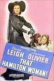 That Hamilton Woman (Full Length. 128 Minutes. Vivien Leigh, Laurence Olivier) That Hamilton Woman (Full Length. 128 Minutes. Vivien Leigh, Laurence Olivier)