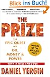The Prize: The Epic Quest for Oil, Mo...