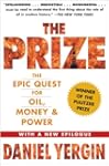 The Prize: The Epic Quest for Oil, Mo...