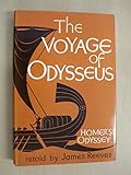The voyage of Odysseus : Homer's Odyssey