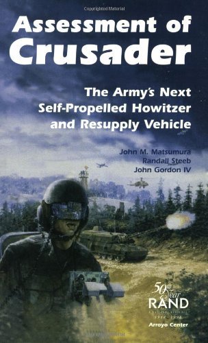 Assessment of Crusader: The Army's Next Self-Propelled Howitzer and Resupply Vehicle