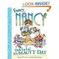Fancy Nancy: Ooh La La! It's Beauty Day