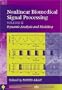 Nonlinear Biomedical Signal Processing, Dynamic Analysis and Modeling (IEEE Press Series on Biomedical Engineering) (Volume 2)