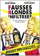 FBI : Fausses Blondes Infiltr�es