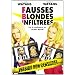 FBI : Fausses Blondes Infiltr�es
