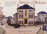 Streets of Belsize : a survey of streets, buildings & former residents in a part of Camden