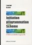 Initiation a la Programmation avec Scheme