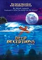 Science and Spirit &iquest; The Great Questions, Vol. 1 of Deep Deceptions by Miceal Ledwith featured in What The BLEEP Do We Know!?