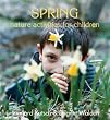 Spring Nature Activities for Children (Nature Activites for Children)