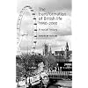 The Transformation of British Life 1950-2000: A Social History