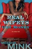 Real Wifeys: Get Money