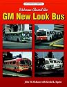 Welcome Aboard the GM New Look Bus (An Enthusiast's Reference)