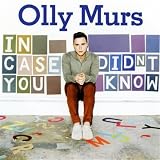 In Case You Didn't Knowby Olly Murs