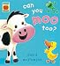 Can You Moo Too? (Little Orchard)