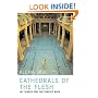 Cathedrals of the Flesh: My Search for the Perfect Bath