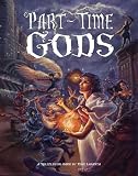 Part-Time Gods RPG (3EG201)