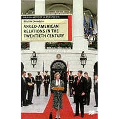 Anglo-American Relations in the Twentieth Century (British History in Perspective)