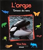 L'Orque : Terreur des mers