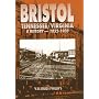 Bristol Tennessee/Virginia: A History-1852-1900