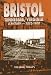 Bristol Tennessee/Virginia: A History-1852-1900
