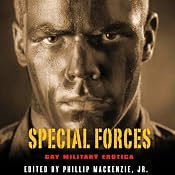 Special Forces: Gay Military Erotica | [Phillip MacKenzie Jr. (editor), T. Hitman, Simon Sheppard, Jay Starre, Jack Fritscher]