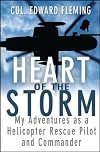 Heart of the Storm: My Adventures as a Helicopter Rescue Pilot and Commander