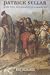 Patrick Sellar and the Highland Clearances: Homicide, Eviction and the Price of Progress