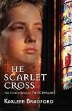 The Scarlet Cross: The Fourth Book of the Crusades