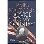 James Madison's "Advice to My Country" book cover