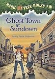 Magic Tree House #10: Ghost Town at Sundown (A Stepping Stone Book (TM))