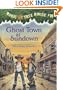Magic Tree House #10: Ghost Town at Sundown